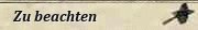 Zu beachten